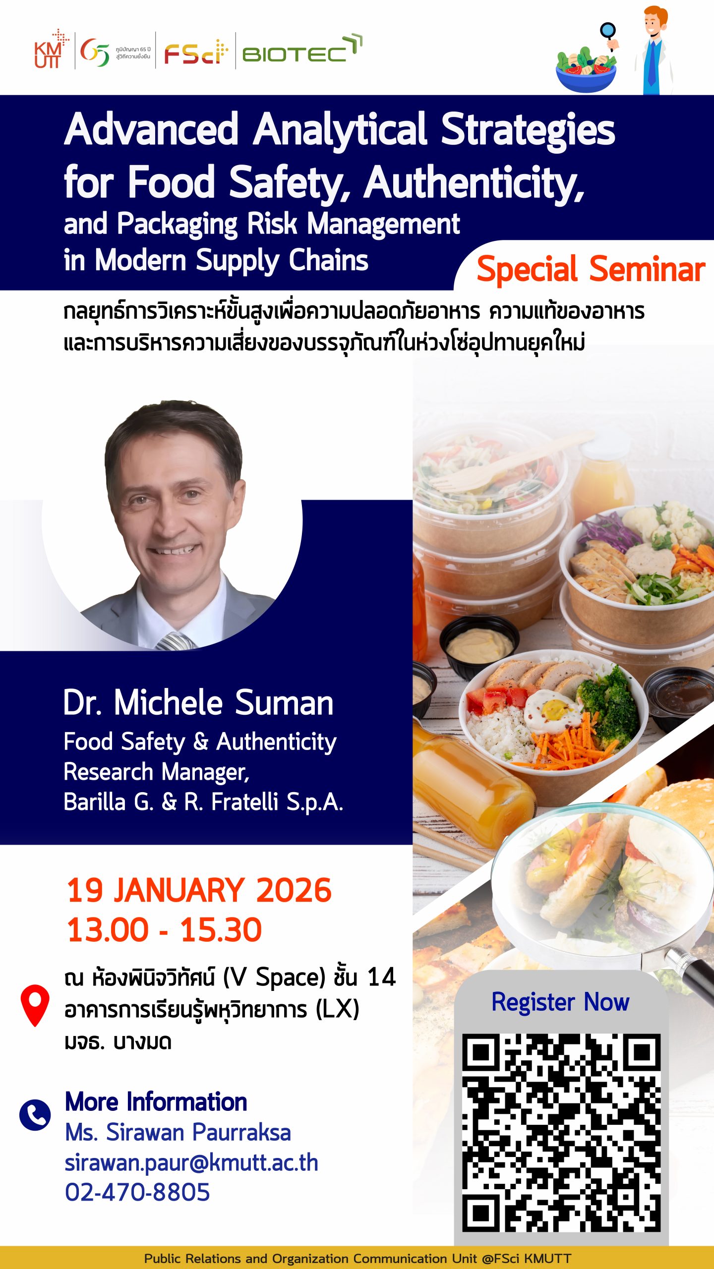 คณะวิทยาศาสตร์ มจธ. ขอเชิญรับฟังการบรรยายพิเศษ หัวข้อ Advanced Analytical Strategies for Food Safety, Authenticity, and Packaging Risk Management in Modern Supply Chains